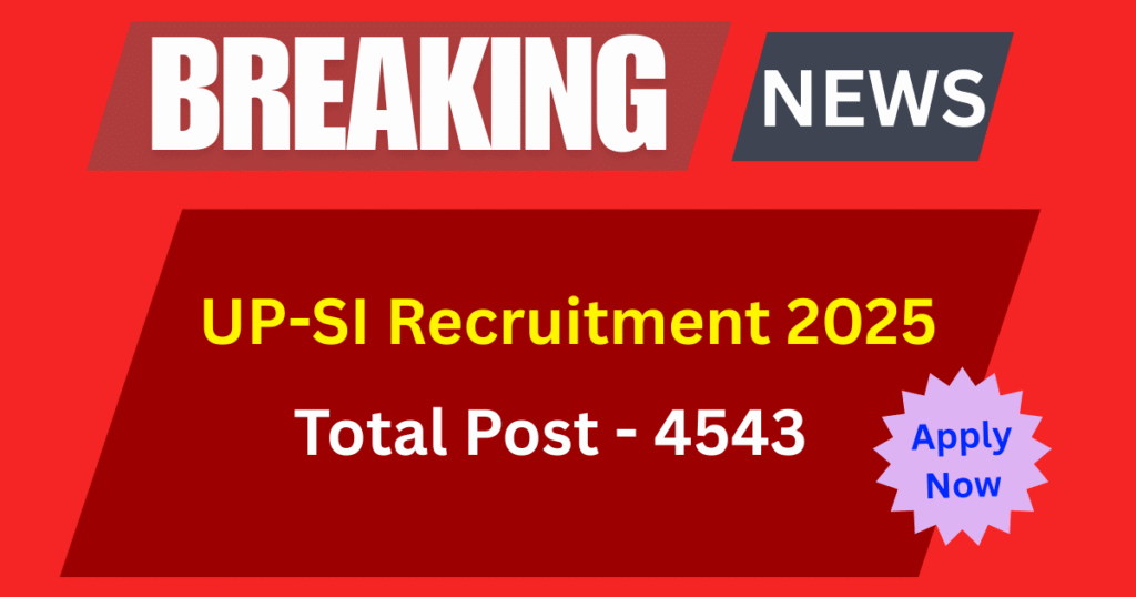 UP-SI Recruitment 2025